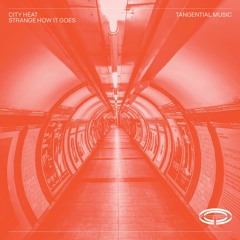 City Heat - Strange How It Goes