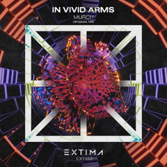 Murch - In Vivid Arms [EXTIMA]