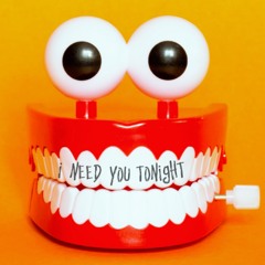 I Need You Tonight