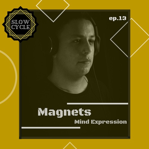 Magnets ✰ MIND EXPRESSION #13