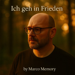 Ich geh´ in Frieden