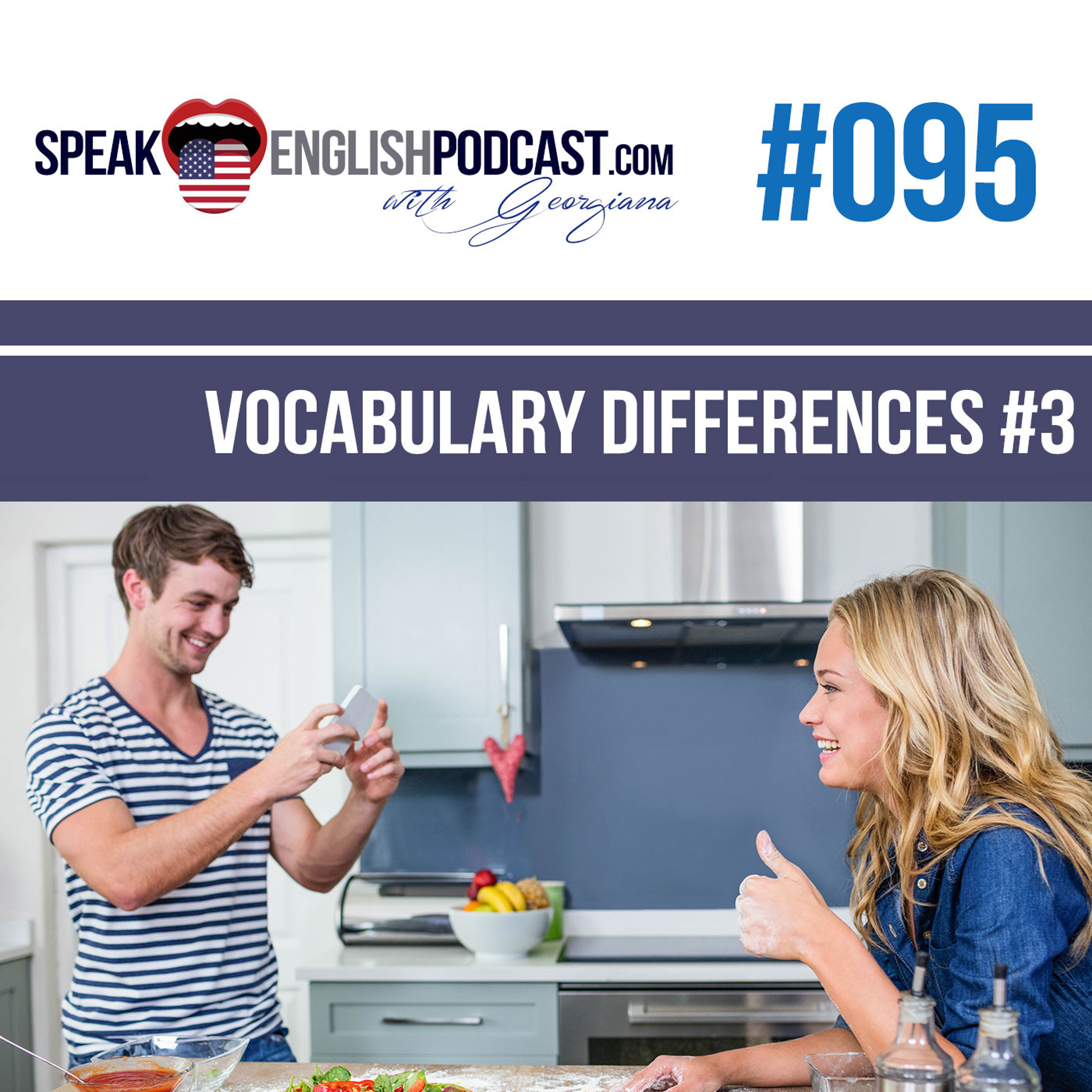 #095 American vs. British Vocabulary Differences (part 3) episode artwork