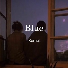 Blue - Kamal (COVER by Oud)
