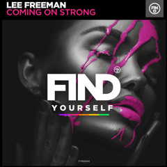 Lee Freeman - Coming On Strong Radio Edit