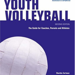 View EPUB 💘 Youth Volleyball: The Guide for Coaches & Parents (Betterway Coaching Ki