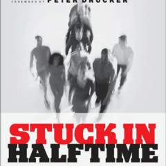 download EPUB 📘 Stuck in Halftime: Reinvesting Your One and Only Life by  Bob P. Buf