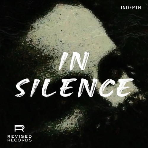 IN SILENCE [Revised Records]
