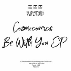 PREMIERE: Cosmocomics - Tape In The Mood [Rewind ltd]