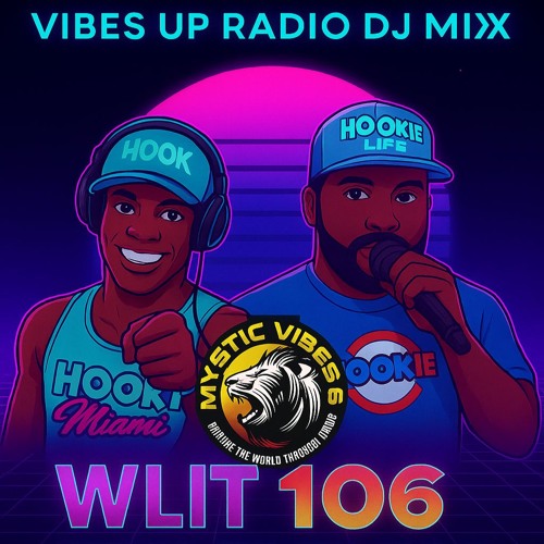Vibes Up Radio WLIT 106 10-27-25