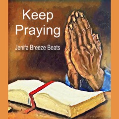 Keep Praying - Heavens Got Bass (Reggae Gospel/ Soul)