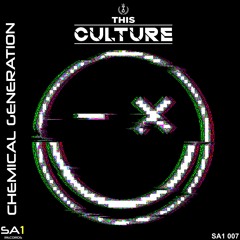 This Culture - Chemical Generation
