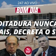 Bom dia 247: Ditadura nunca mais, decreta o STF (2.4.24)