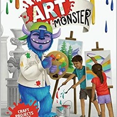 [READ] KINDLE 📗 Art Monster: (fun & fast-paced chapter book series for kids 8-11) (J