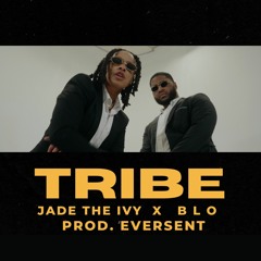 Tribe (Edited Version)