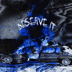 DESERVE IT - YungNickyBeamer (feat. FCKCOLT)