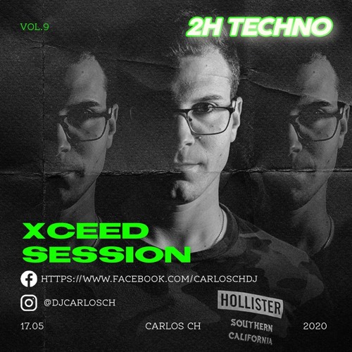 Xceed Session By Carlos CH (vol.9)