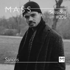 MASS Sessions #206 | Sancris