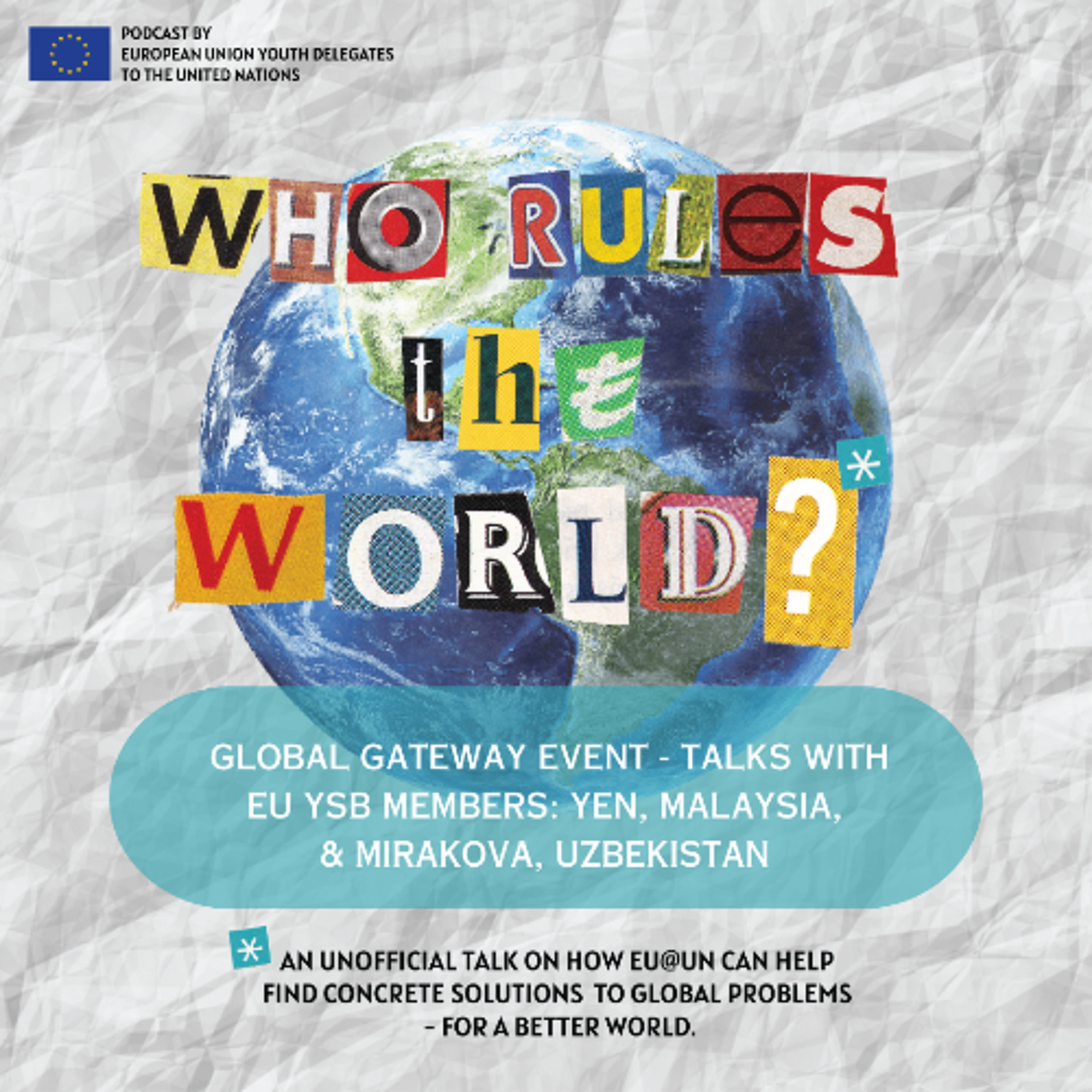 Episode 32 - Global Gateway Event - Talks with EU YSB Members Yen, Malaysia and Mirakova, Uzbekistan episode artwork