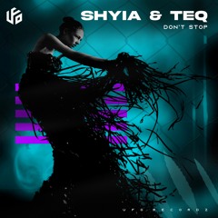 Shyia & TEQ - Don't Stop (Radio Edit)