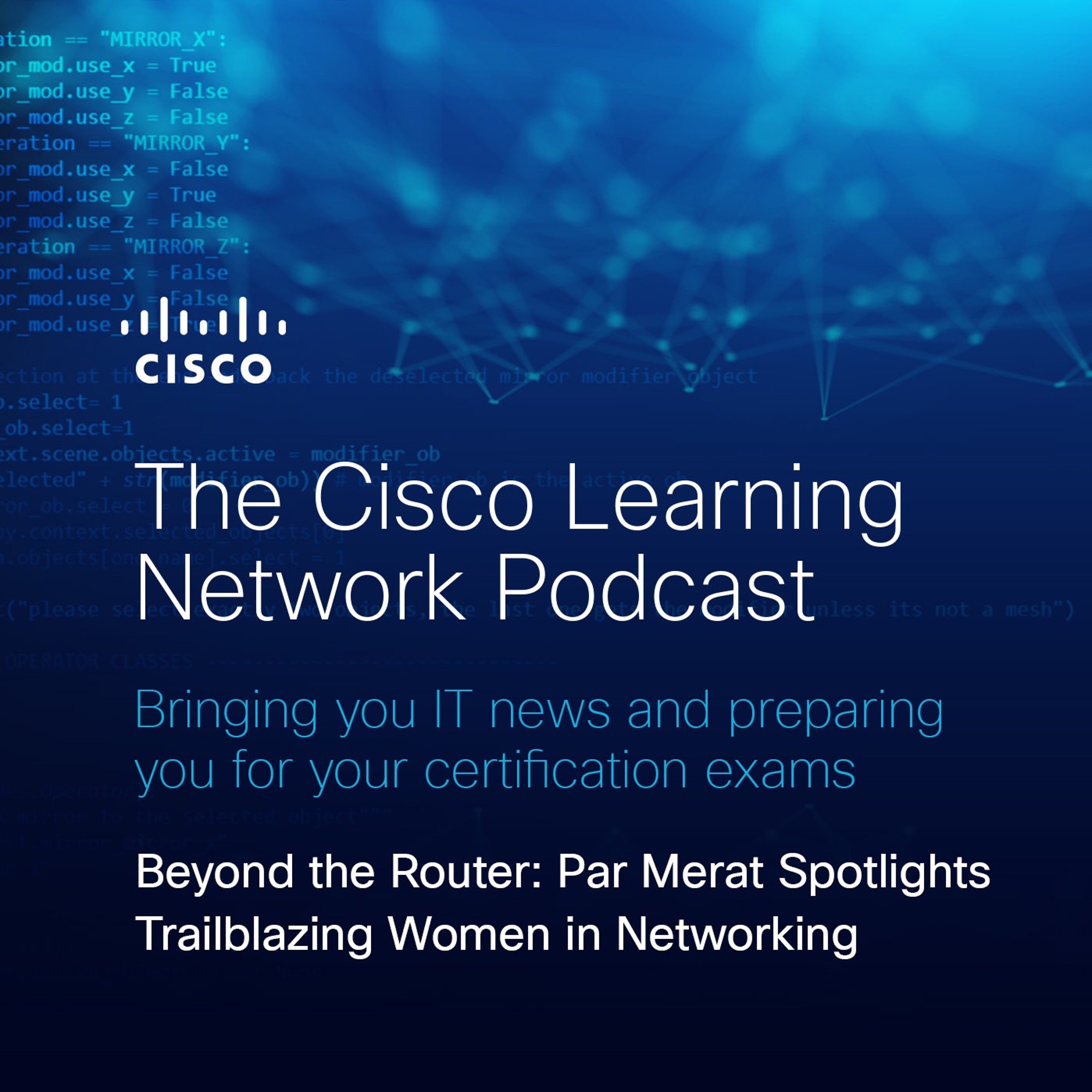 Beyond the Router: Par Merat Spotlights Trailblazing Women in Networking
