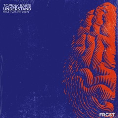 Toprak Baris - Understand