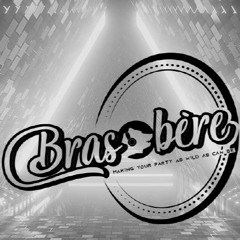 Brasbère - Since My Pussy Is Gone (Delo edit)