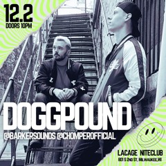 DOGGPOUND LIVE @LACAGE NITECLUB 12.2.23