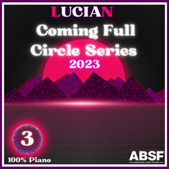 Coming Full Circle 2023 - Part 3