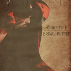 Chapter 1- Bread&Butter