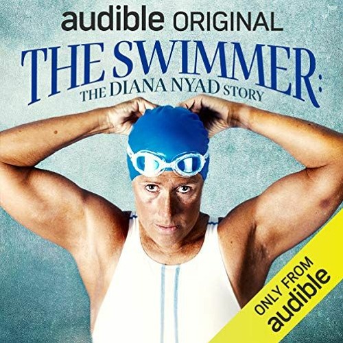 The Swimmer written and performed by Diana Nyad