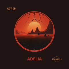 ACT 05 - ADELIA