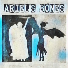 Ariel's Bones