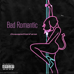 Bad Romantic