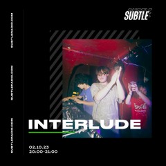Interlude - Subtle Radio