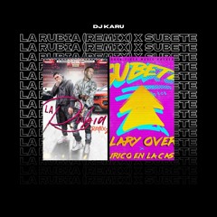La Nueva Escuela x Omar Montes x Lary Over - La Rubia (Remix) X Subete (Karu Mashup) RECORTADO!