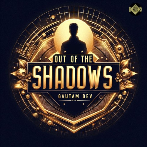 Out of the Shadows