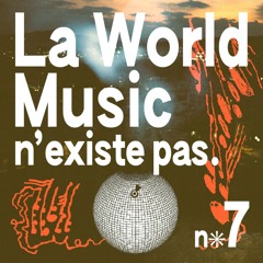 Mona Hkl - La World Music n'existe pas (Octobre 2024)