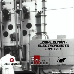Josh Leunan - ElectroRobots 2021 (Electro Mixed)