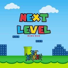 Next Level (Mini Mix) (Alienpark, Level Up, Dj Diesel, Ivory, Spag Heddy & Hol!)