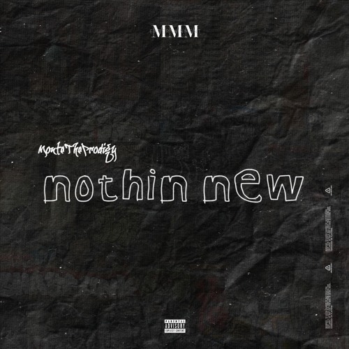Nothin’ New (Prod. By BassoBeatz & JOEY!LAKiLL)