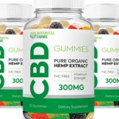 Botanical Farms CBD Gummies Reviews | Treatment for Anxiety and Stress!