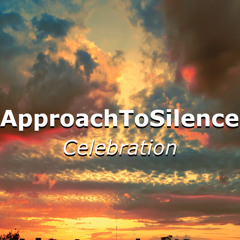 ApproachToSilence [²]