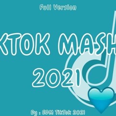 TikTok Mashup 2021 (💙Not Clean💙)