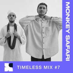 Timeless Festival Mix #7 - Monkey Safari