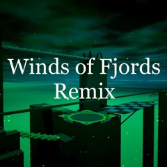 Winds Of Fjords Remix