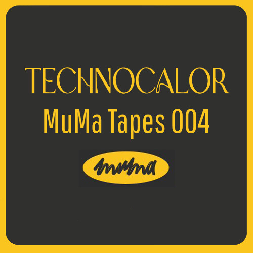 MuMa Tapes 004 By TECHNOCALOR