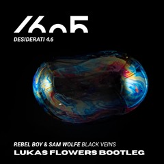 Black Veins (Lukas Flowers Bootleg) Free DL