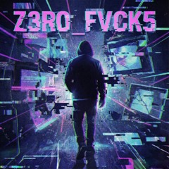 Z3R0_FVCK5