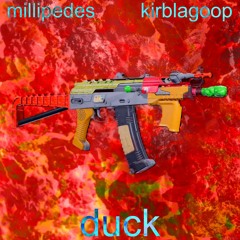 Duck (ft. KirbLaGoop)(Prod. Tboh x Big Los)