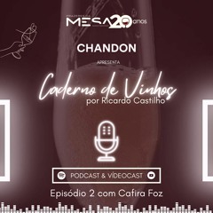 Chandon Excellence - Episódio 2 com Cafira Foz